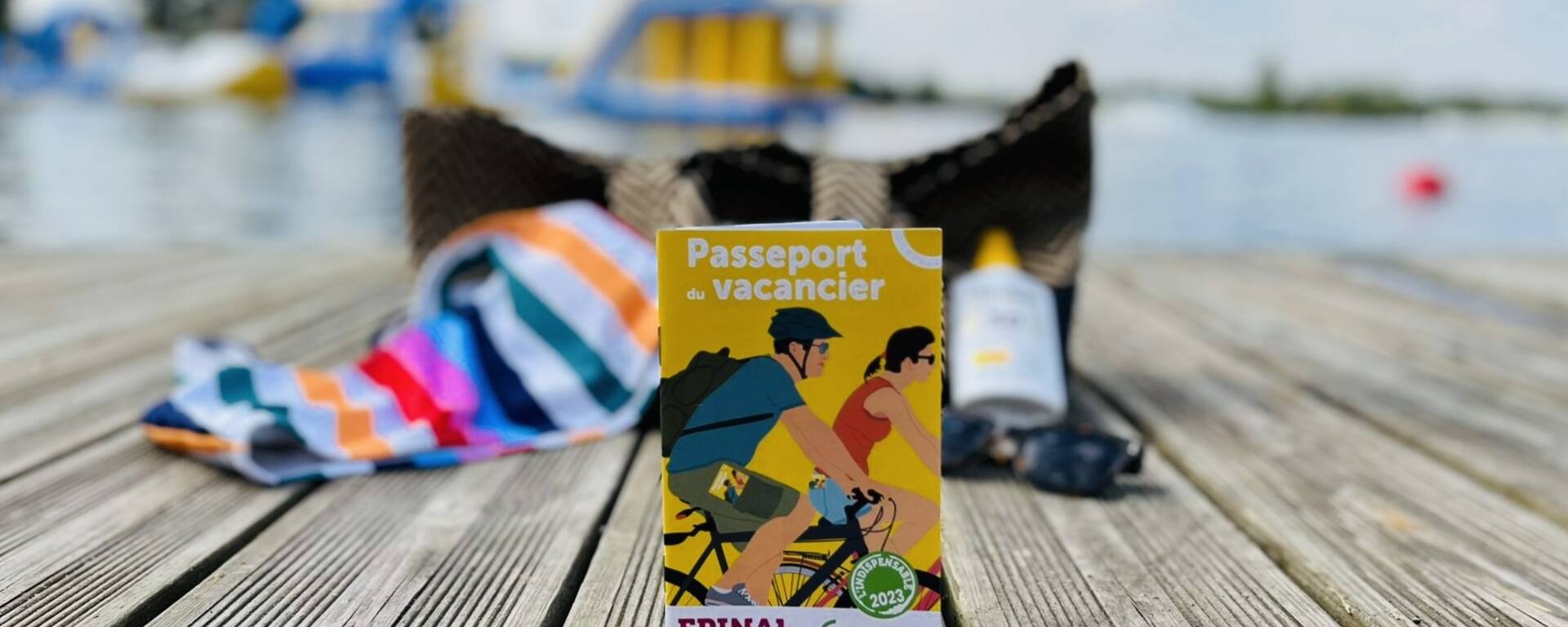Le passeport du vacancier © Epinal Tourisme